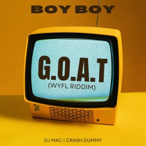 G.O.A.T - Wyfl Riddim