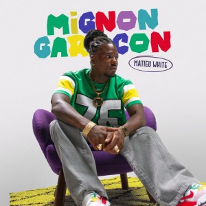 Mignon Garçon by Matieu White