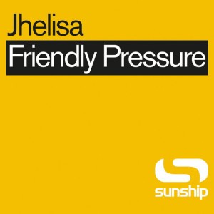 Friendly Pressure - Into The Sunshine Edit