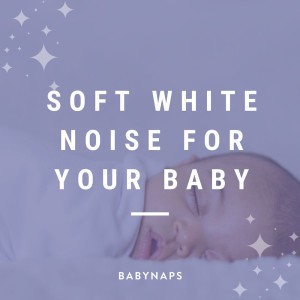 Soft white noise for your baby (for looping)