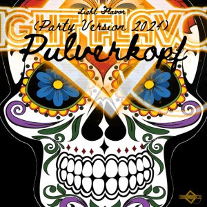 Pulverkopf - Party Version 2024