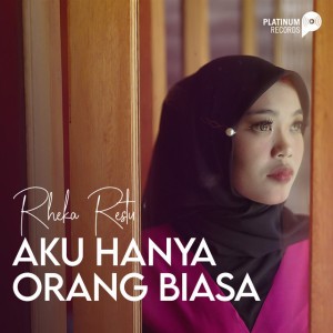 Aku Hanya Orang Biasa