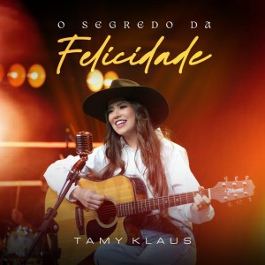 O Segredo da Felicidade