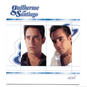 Azul (Album Version) by Guilherme & Santiago