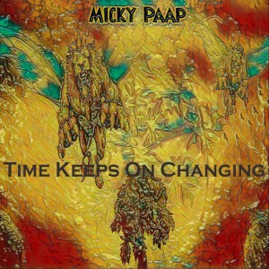 Time Keeps on Changing