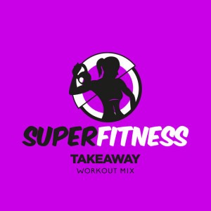 Takeaway (Workout Remix 135 bpm)