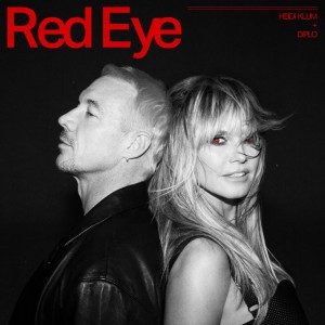 Red Eye by Heidi Klum & Diplo