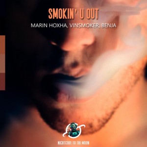 Smokin' U Out - Nightcore