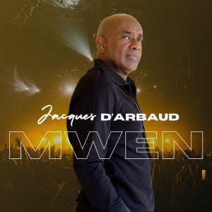 Mwen by Jacques D'Arbaud