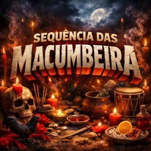  – Sequencia Das Macumbeira