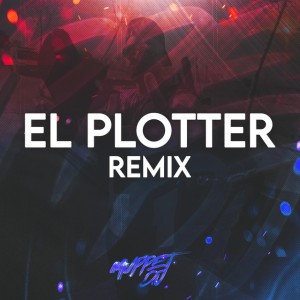 EL PLOTTER - Remix