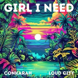 Girl I Need