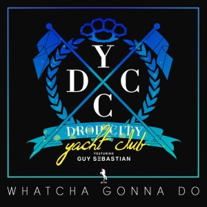 Whatcha Gonna Do
