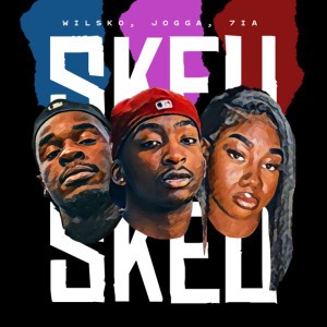 SKEU SKEU (feat. Wilsko & 7ia) by Jogga & wilsko & 7ia