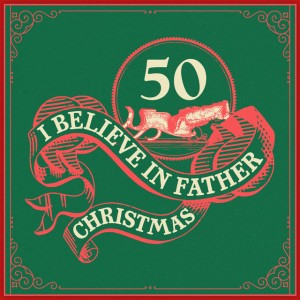 I Believe in Father Christmas