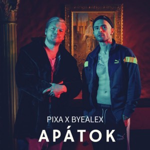 Apátok (feat. ByeAlex)