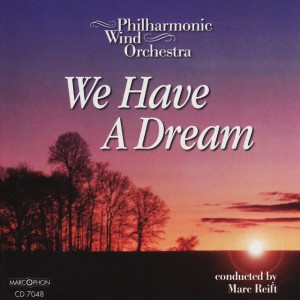 We Have A Dream
