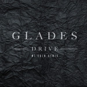 Drive (Mt. Eden Remix)