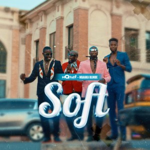 Soft by Matadi & Ngaaka Blinde