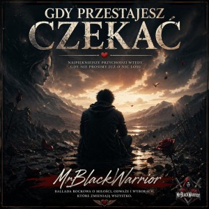 Gdy Przestajesz Czekać