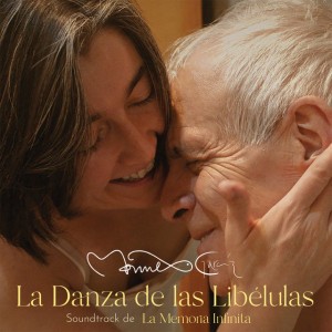 La Danza de las Libélulas - Banda Sonora Original de la película "La Memoria infinita"