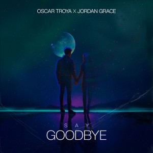 Say Goodbye