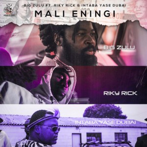 Mali Eningi (feat. Riky Rick & Intaba Yase Dubai)