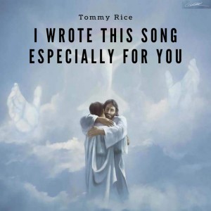 I Wrote This Song Especially for You