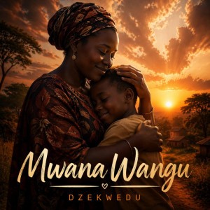 Mwana Wangu