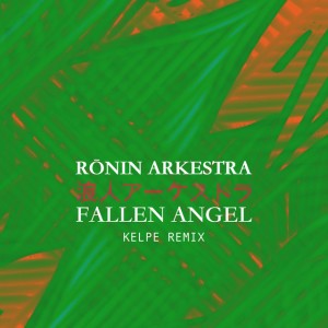 Fallen Angel - Kelpe Remix, Radio Edit