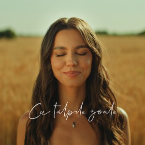 Cu Tălpile Goale by MIRA