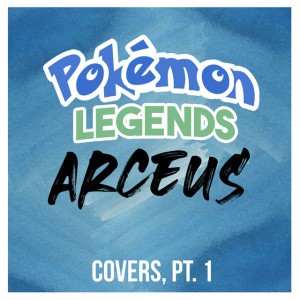 Jubilife Village (From "Pokémon Legends: Arceus") [Cover]
