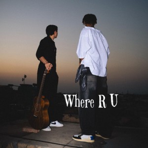 WHERE R U