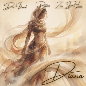 Diana (with Projexx & Zion deLion)