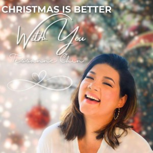 Christmas Is Better With You by Tessanne Chin