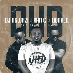 Mmele Pelo Le Moya by DJ Ngwazi & Han-C & Donald