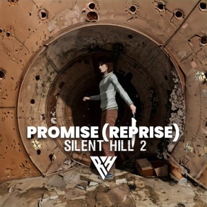 Promise (Reprise) [From "Silent Hill 2"]