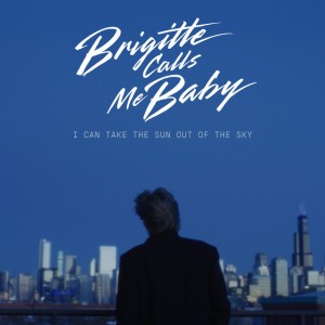 I Danced with Another Love in My Dream by Brigitte Calls Me Baby