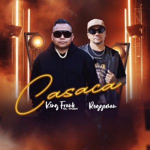 Casaca by King Frank 'el Travi' & Reggeman