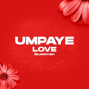 UMPAYE LOVE