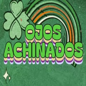 Ojos Achinados - Demo