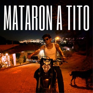 MATARON A TITO - Versión Playero
