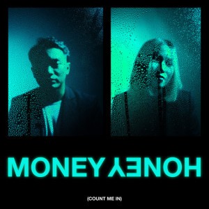 Money Honey - Count Me In