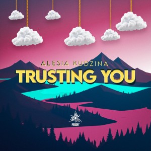 Trusting you