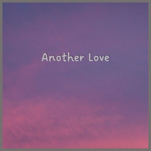 Another Love