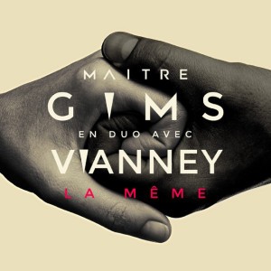 La même (with Vianney)