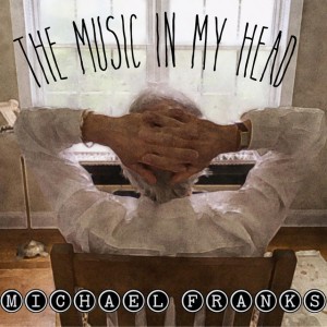 As Long As We're Both Together by Michael Franks