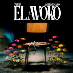 Elavoko by Calema & Anderson Mário