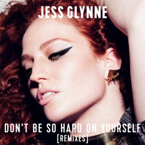 Don't Be so Hard on Yourself - Syn Cole Remix