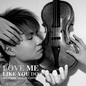 Love Me Like You Do 